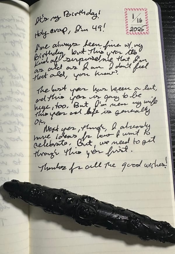 Fountain Pen Thoughts -- January 16