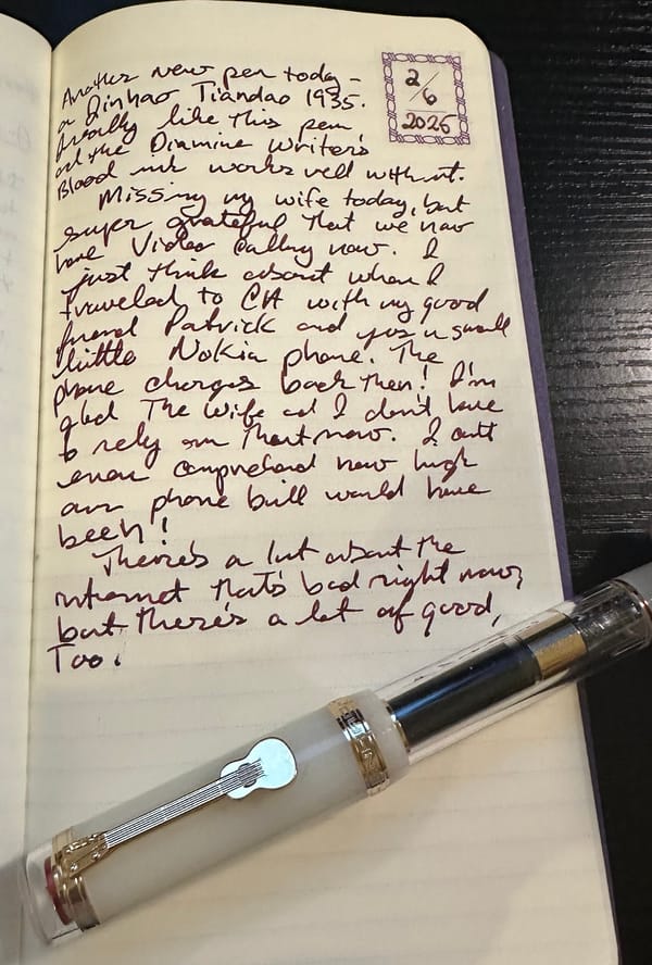 Fountain Pen Thoughts -- February 6